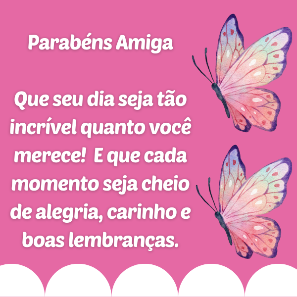 mensagem de aniversario para amiga