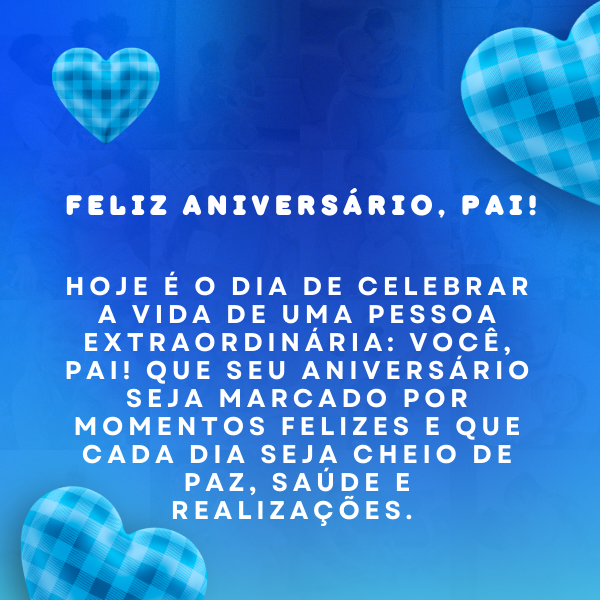 mensagem de aniversário para pai
